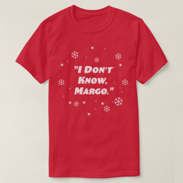 Jag vet inte Margo TShirt T Shirt (Design framsida)