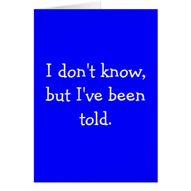 Jag vet inte, men jag har berättats hälsningskort (Framsidan)