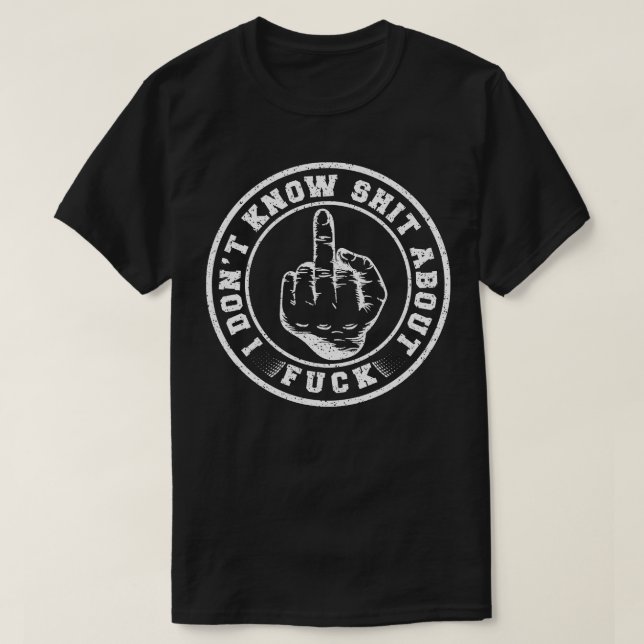 Jag vet inte om Distress Badge T Shirt (Design framsida)
