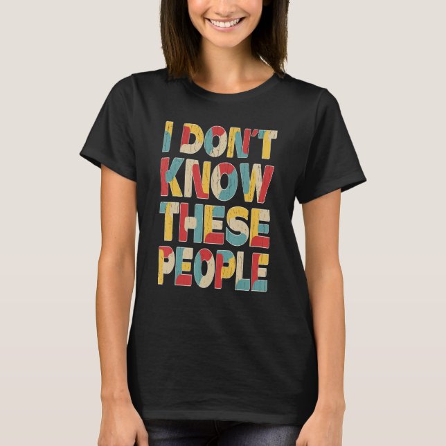 Jag vet inte om familjen Resa 1 T Shirt (Framsida)