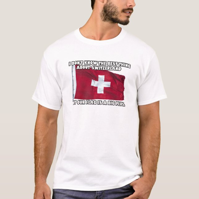 Jag vet inte sak om Schweiz.. T Shirt (Framsida)