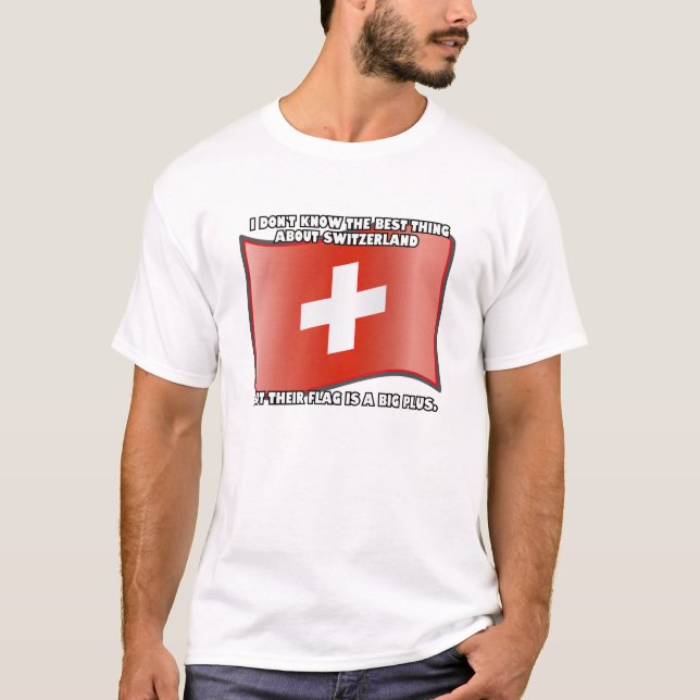 Jag vet inte sak om Schweiz.. T Shirt (Framsida)