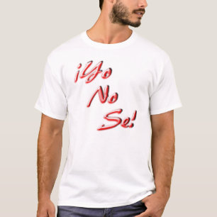 Jag vet inte t-shirt