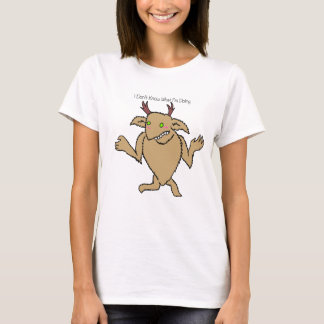Jag vet inte vad jag gör Kvinnors T-shirt 