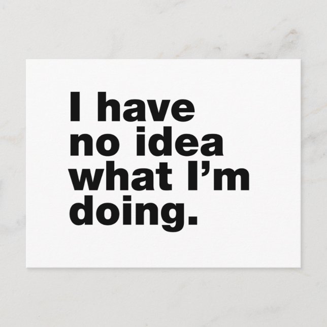 Jag vet inte vad jag gör vykort (Framsida)