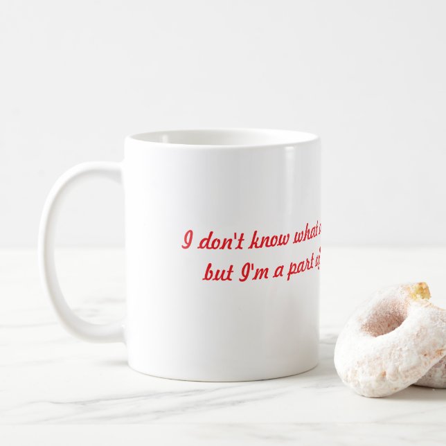 Jag vet inte vad sak jag är med i kaffemugg (Med munk)