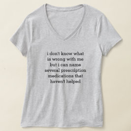 Jag vet inte vad som är fel på mig.... t shirt