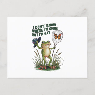 Jag Vet Inte Vart Jag Går Men Jag Är Gay Groda Vykort