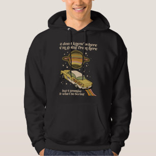 Jag vet inte vart jag ska härifrån men jag lovar hoodie
