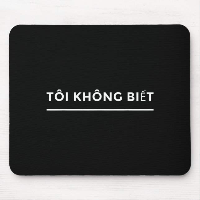 Jag vet inte vietnamesiska rolig elev  musmatta (Framsidan)