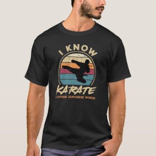 Jag vet Karate och andra japanska Ord T Shirt