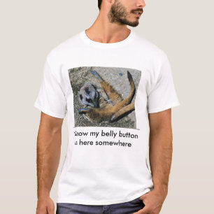 Jag vet min navlar här någonstans t shirt