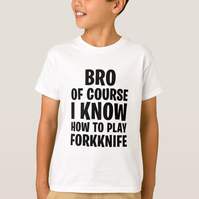 JAG VET NATURLIGTVIS HUR FORKKNIFE SKA SPELAS T SHIRT (Framsida)