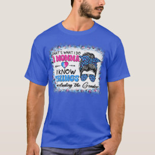 Jag vet vad jag gör, mamma jag vet Sak Gender Reve T Shirt