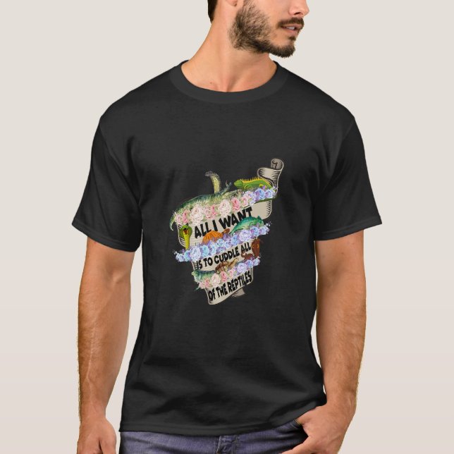 Jag vill att alla reptiler Älskare ska störtas T Shirt (Framsida)