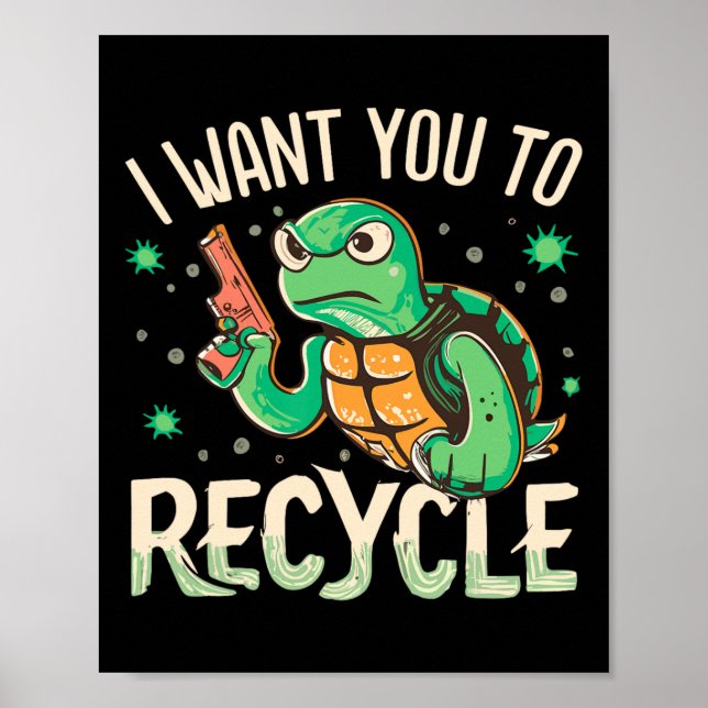 Jag vill att du Återvinnor miljöaktivism Squad Poster (Framsidan)