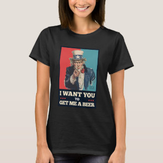 Jag Vill Att Du Hämtar En Öl Rolig Farbror USA Sam T Shirt