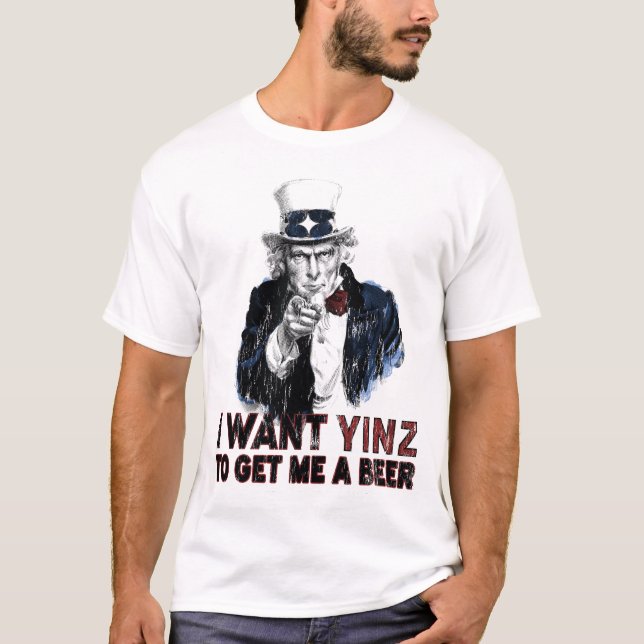 Jag vill att Yinz ska ge mig en öl T Shirt (Framsida)