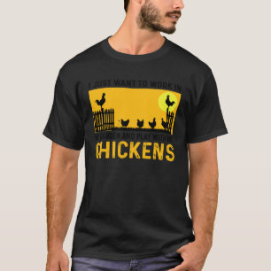 Jag Vill Bara Arbeta I Min Trädgård Och Leka Med M T Shirt