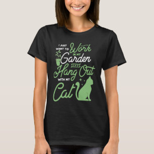 Jag Vill Bara Arbeta I Min Trädgård Och Umgås Med T Shirt