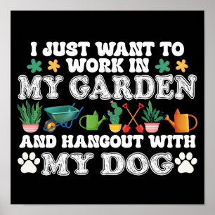 Jag vill bara arbeta i min trädgård Rolig hund Äls Poster