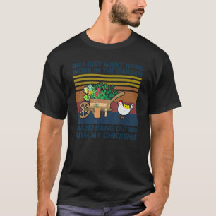 Jag Vill Bara Arbeta I Trädgården Umgås Med Mina T Shirt