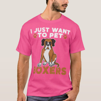 Jag vill bara äta boxare Hund T Shirt