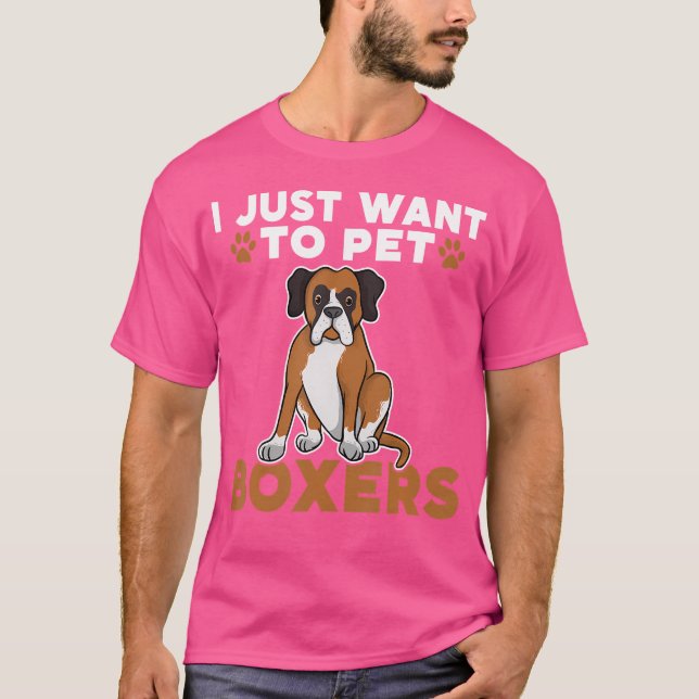 Jag vill bara äta boxare Hund T Shirt (Framsida)