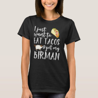 Jag vill bara äta Tacos och äta min fågelkatt Roli T Shirt