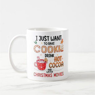 Jag vill bara baka kakor, dricka Hett Cocoa Mugg