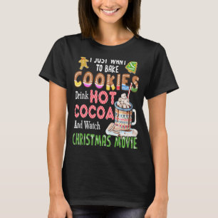 Jag vill bara baka kakor som dricker Hett kakao T Shirt