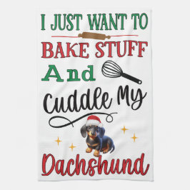 Jag vill bara bake & cuddle my Dachshund: Kökshandduk