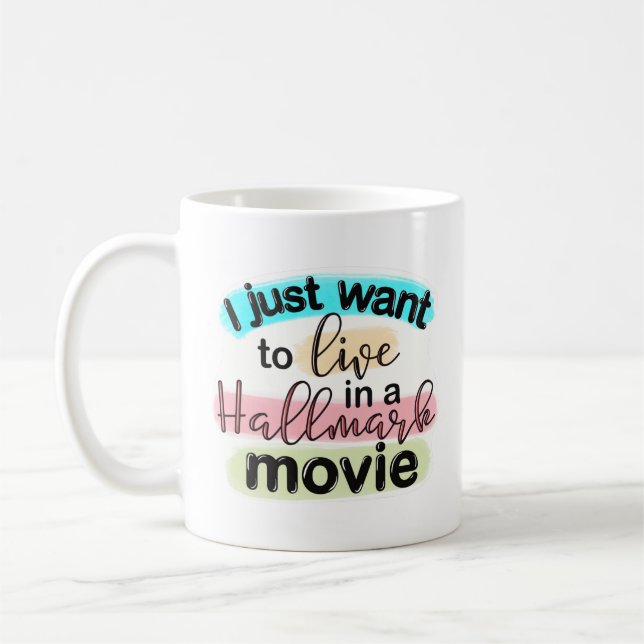 Jag vill bara bo i en Hallmark-film Kaffemugg (Vänster)