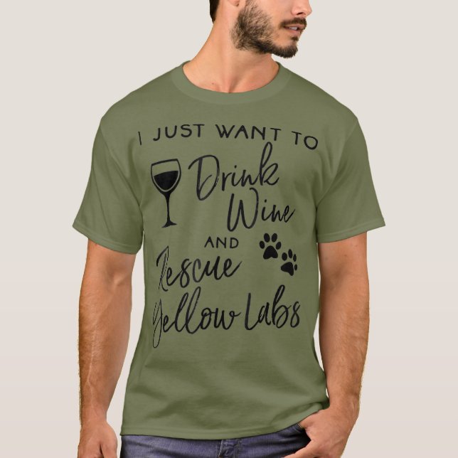 Jag vill bara dricka gula labb i Vin Rädding T Shirt (Framsida)