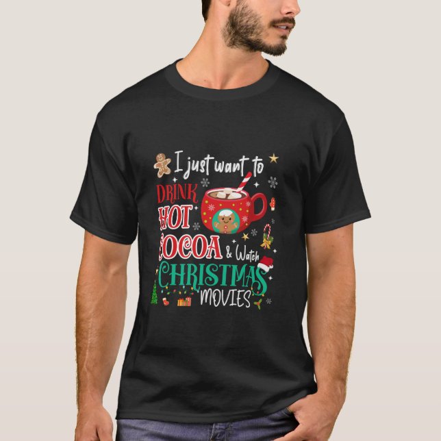 Jag vill bara dricka Hett kakao och se på julen T Shirt (Framsida)