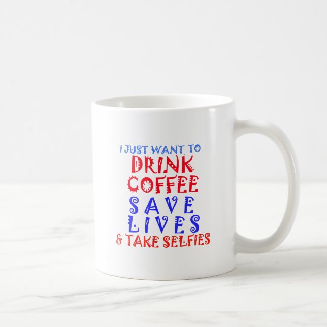 Jag vill bara dricka kaffe kaffemugg (Höger)