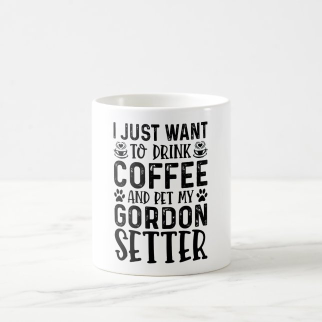 Jag vill bara dricka kaffe och äta Gordon Setter Kaffemugg (Center)