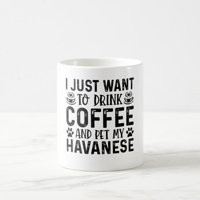 Jag vill bara dricka kaffe och äta min Havanese Kaffemugg (Center)
