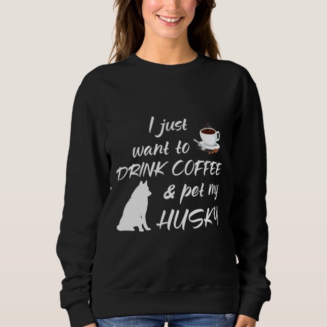 Jag vill bara dricka kaffe och äta min himmel t shirt (Framsida)