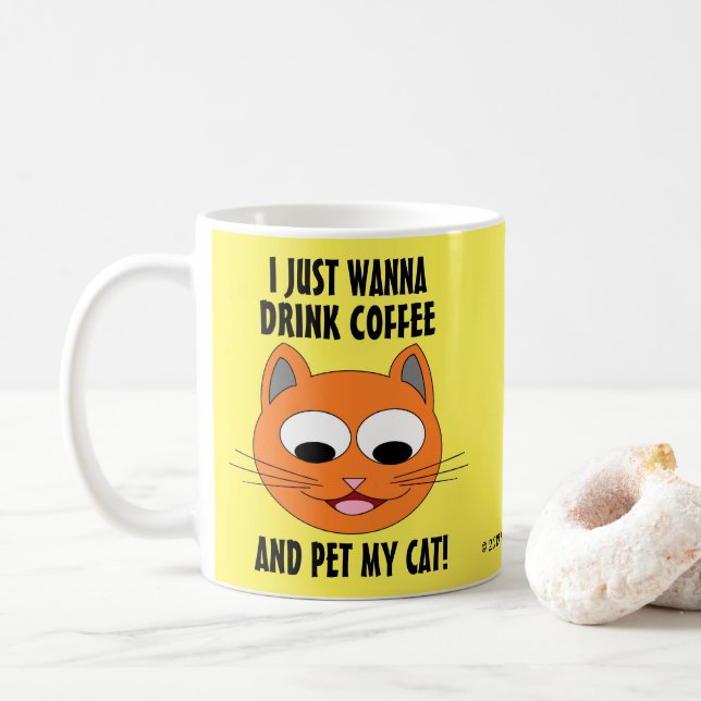 JAG VILL BARA Dricka KAFFE OCH KLAPPA MIN KATT! Kaffemugg (Med munk)