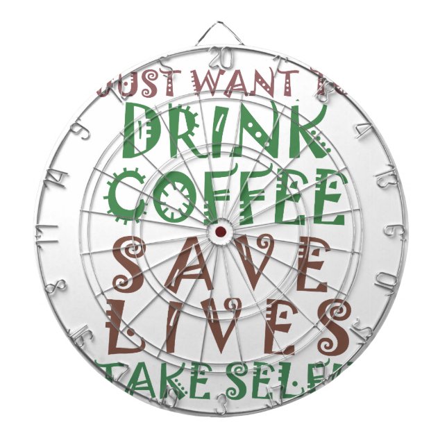 Jag vill bara dricka kaffe Spara liv och ta dig Piltavla (Framsidan)