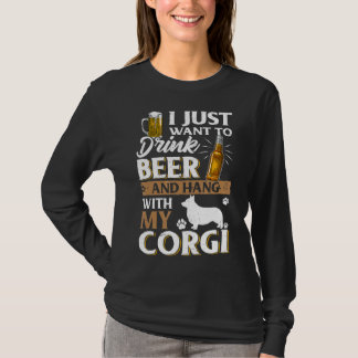Jag vill bara dricka öl och äta mitt Corgi öl T Shirt
