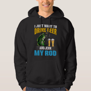 Jag vill bara dricka öl och Idiot min Rod Hoodie