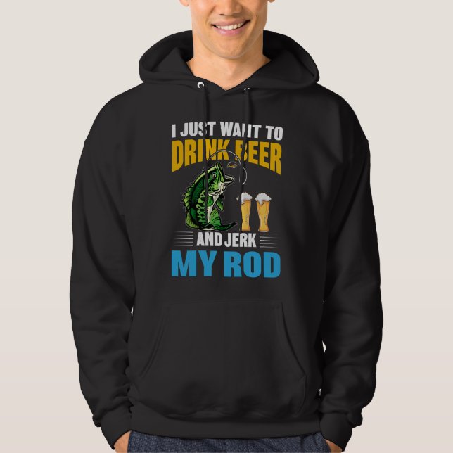Jag vill bara dricka öl och Idiot min Rod Hoodie (Framsida)