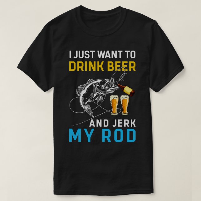 Jag vill bara dricka öl och idiot min stav t shirt (Design framsida)