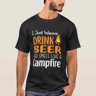 Jag Vill Bara Dricka Öl Och Lukta Som En Lägervalv T Shirt