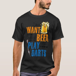 Jag vill bara dricka öl och spela mört D T Shirt