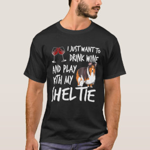 Jag vill bara dricka Vin och leka med min fristad T Shirt