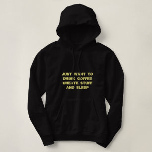 JAG VILL BARA DRYCKA COFFEE SKAPA SAKER & SLEEP T SHIRT