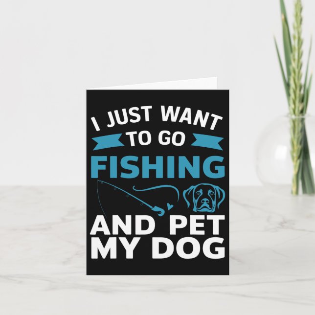 Jag vill bara fiska och äta min Hund Kort (Framsida)